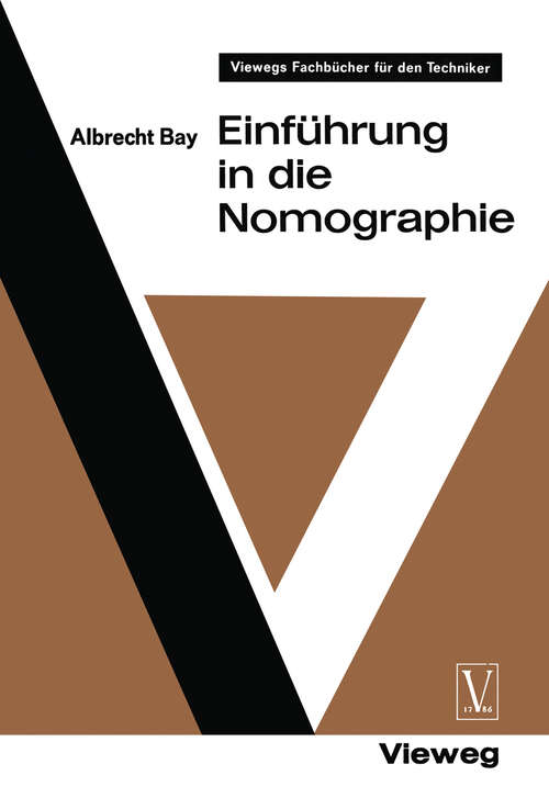 Book cover of Einführung in die Nomographie (1963) (Viewegs Fachbücher der Technik)