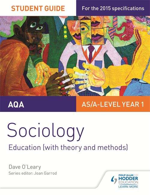Book cover of AQA Sociology Student Guide 1: Education (with theory and methods) (PDF)