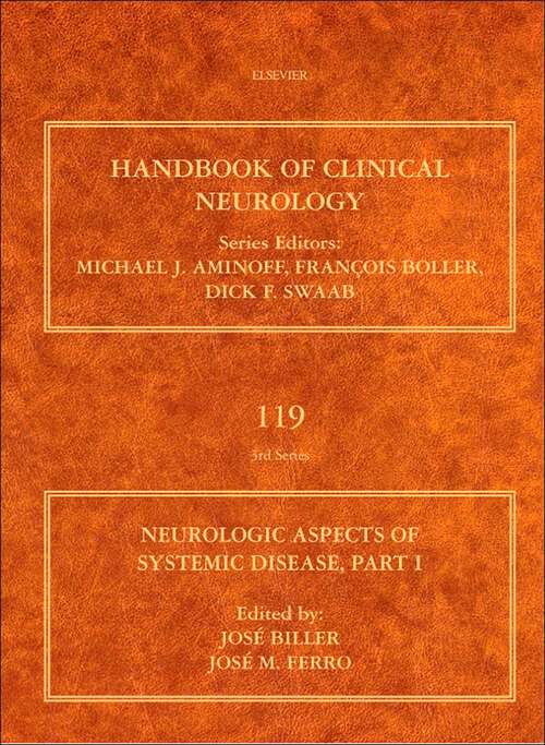 Book cover of Neurologic Aspects of Systemic Disease, Part I (Handbook of Clinical Neurology: Volume 119)