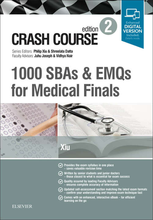 Book cover of Crash Course: 1000 SBAs and EMQs for Medical Finals (2) (Crash Course)