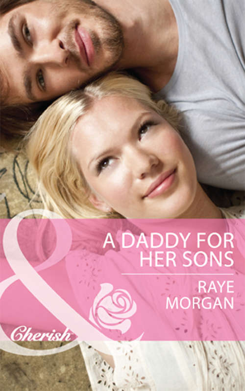 Book cover of A Daddy for Her Sons: A Daddy For Her Sons / Marriage For Her Baby / Single Mom Seeks... (ePub First edition) (The Single Mom Diaries #1)