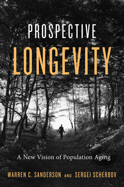 Book cover of Prospective Longevity: A New Vision of Population Aging