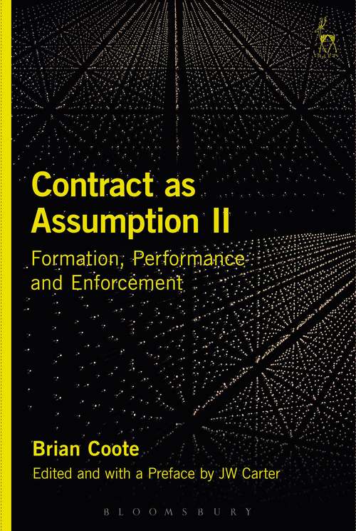 Book cover of Contract as Assumption II: Formation, Performance and Enforcement