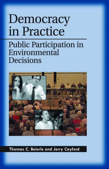 Book cover of Democracy in Practice: Public Participation in Environmental Decisions