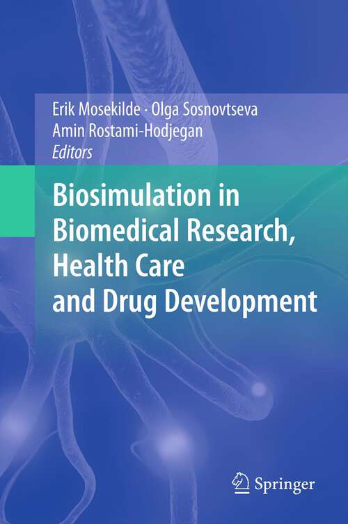 Book cover of Biosimulation in Biomedical Research, Health Care and Drug Development (2012)