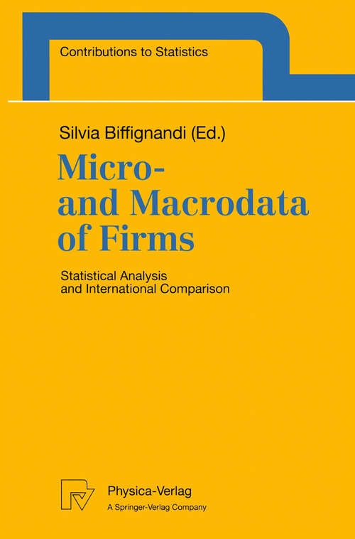 Book cover of Micro- and Macrodata of Firms: Statistical Analysis and International Comparison (1999) (Contributions to Statistics)