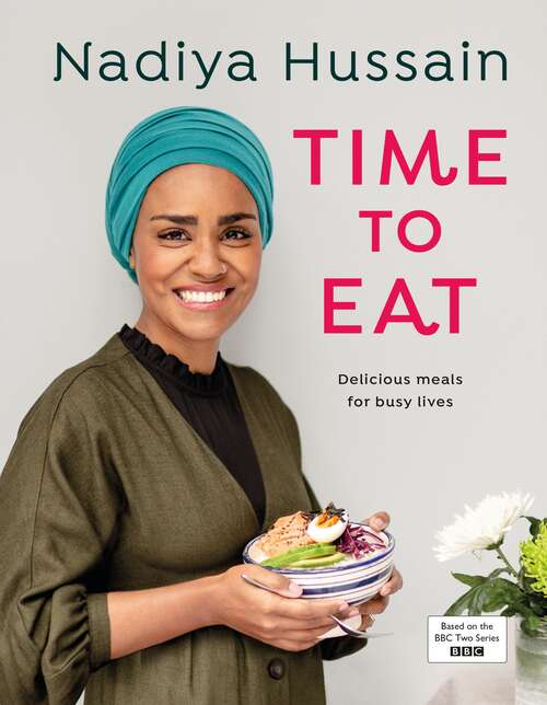 Book cover of Time to Eat: Delicious meals for busy lives