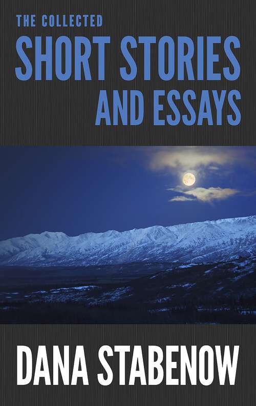 Book cover of The Collected Short Stories and Essays