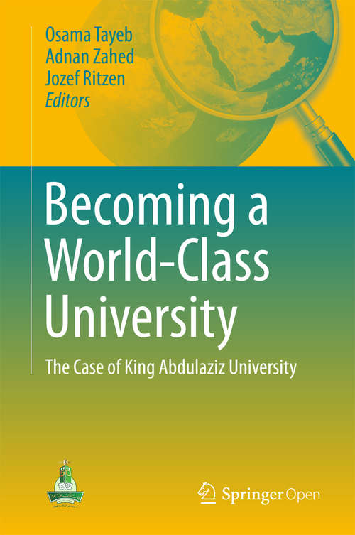 Book cover of Becoming a World-Class University: The case of King Abdulaziz University (1st ed. 2016)