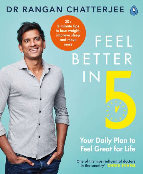 Book cover of Feel Better In 5: Your Daily Plan to Feel Great for Life
