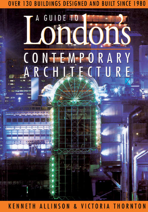 Book cover of Guide to London's Contemporary Architecture