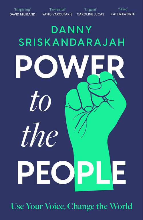 Book cover of Power to the People: Use your voice, change the world