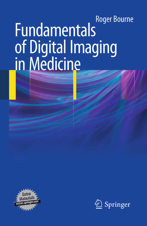 Book cover of Fundamentals of Digital Imaging in Medicine (2010)