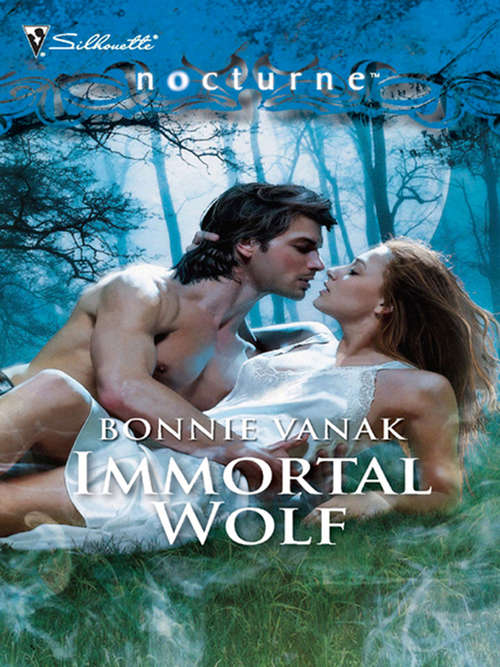 Book cover of Immortal Wolf (Mills & Boon Intrigue): Demon Wolf Possessed By An Immortal (ePub First edition)