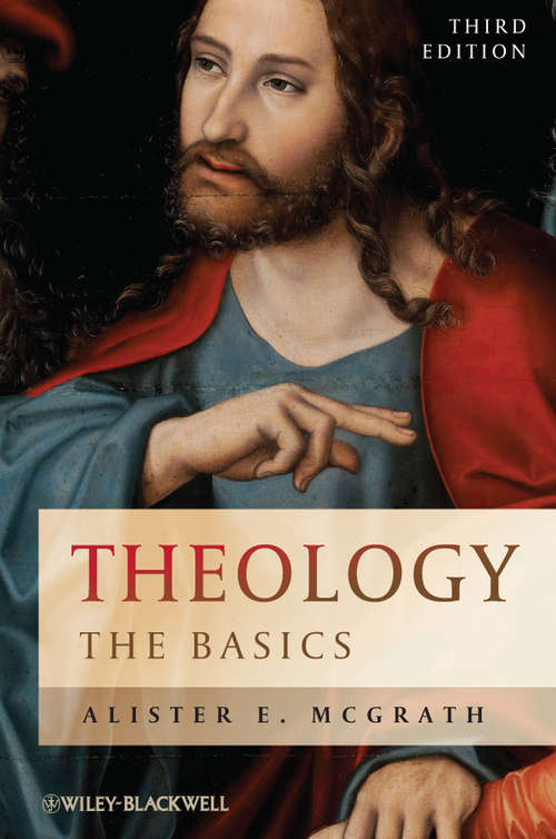 Book cover of Theology: The Basics (3) (Coursesmart Ser.)