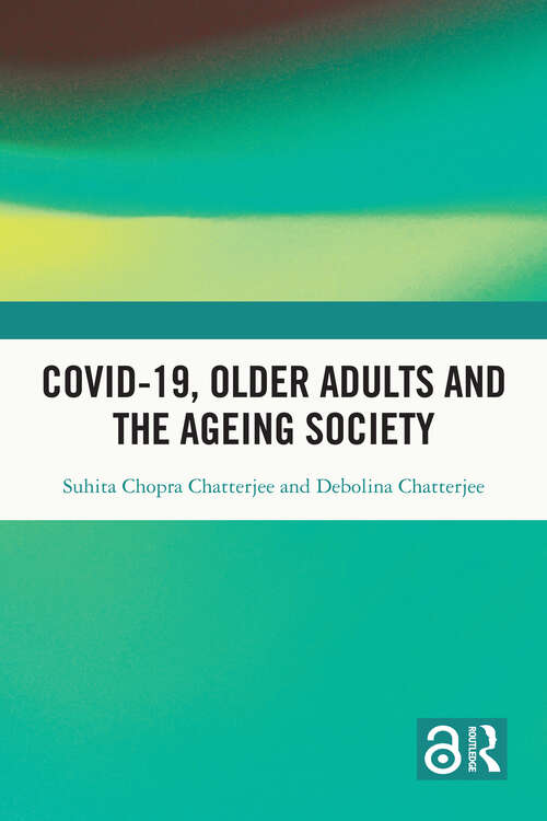 Book cover of Covid-19, Older Adults and the Ageing Society