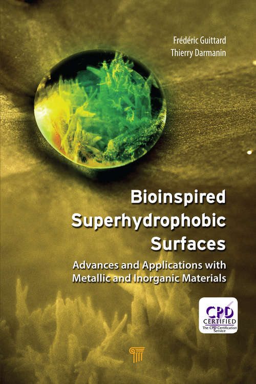 Book cover of Bioinspired Superhydrophobic Surfaces: Advances and Applications with Metallic and Inorganic Materials