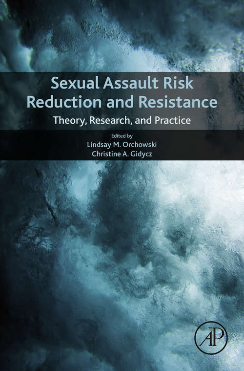 Book cover of Sexual Assault Risk Reduction and Resistance: Theory, Research, and Practice
