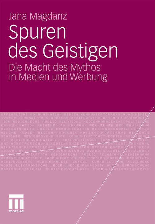 Book cover of Spuren des Geistigen: Die Macht des Mythos in Medien und Werbung (2012)