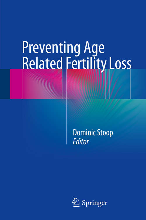 Book cover of Preventing Age Related Fertility Loss