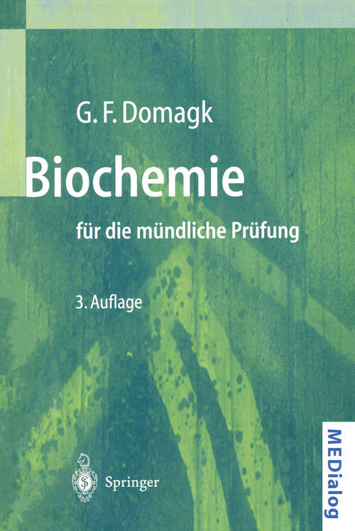 Book cover of Biochemie für die mündliche Prüfung: Fragen und Antworten (3. Aufl. 1999) (MEDialog)