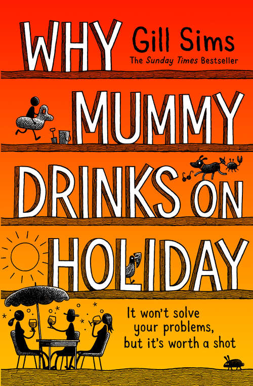 Book cover of Why Mummy Drinks on Holiday