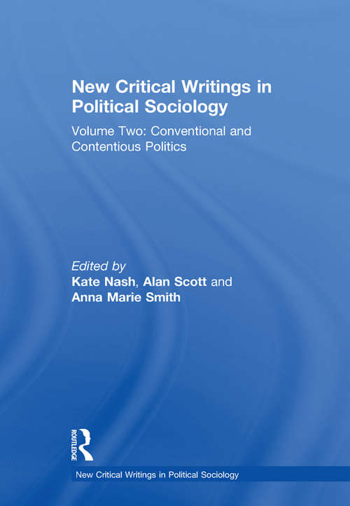 Book cover of New Critical Writings in Political Sociology: Volume Two: Conventional and Contentious Politics (New Critical Writings in Political Sociology)