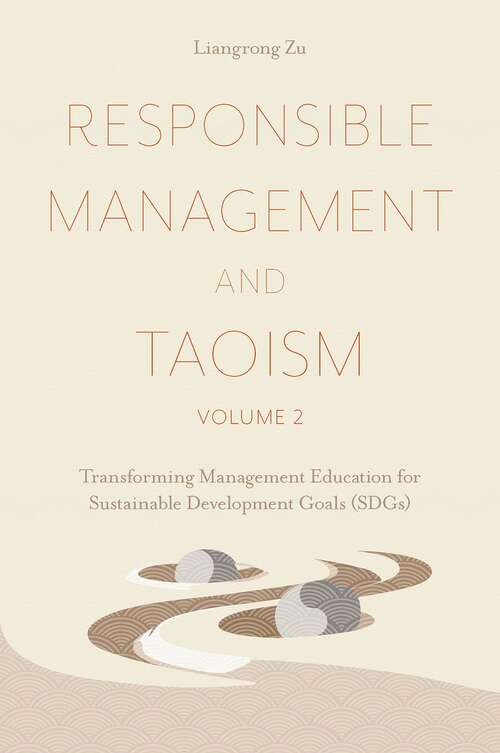 Book cover of Responsible Management and Taoism, Volume 2: Transforming Management Education for Sustainable Development Goals (SDGs)