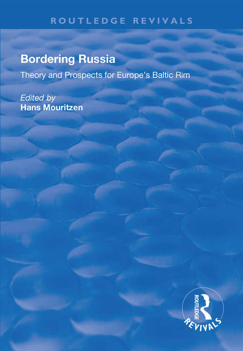 Book cover of Bordering Russia: Theory and Prospects for Europe's Baltic Rim (Routledge Revivals)