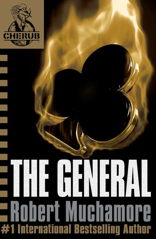 Book cover of The General: Book 10 (CHERUB #10)