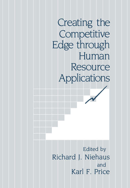 Book cover of Creating the Competitive Edge through Human Resource Applications (1988)