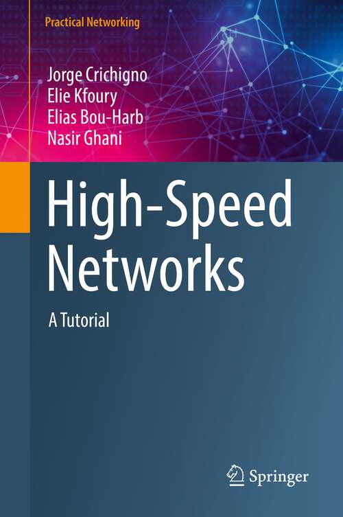 Book cover of High-Speed Networks: A Tutorial (1st ed. 2022) (Practical Networking)