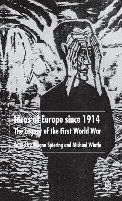 Book cover of The Idea Of Europe Since 1914: The Legacy Of The First World War (PDF)