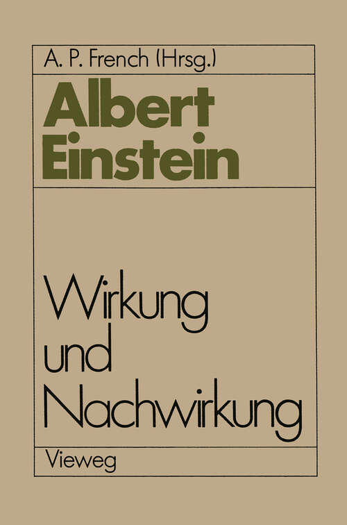 Book cover of Albert Einstein Wirkung und Nachwirkung (1985)