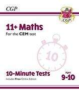 Book cover of 11+ CEM 10-Minute Tests: Maths - Ages 9-10 (with Online Edition) (PDF)