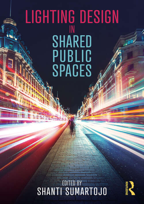 Book cover of Lighting Design in Shared Public Spaces