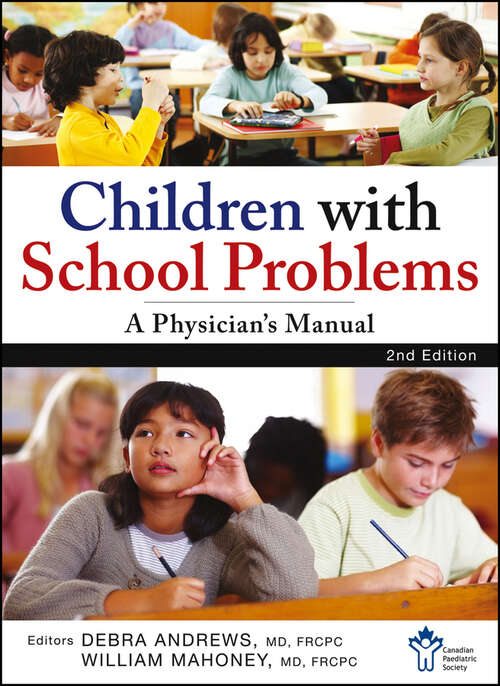 Book cover of Children With School Problems: A Physician's Manual (2)