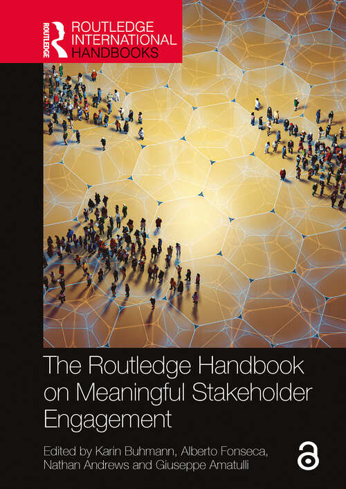 Book cover of The Routledge Handbook on Meaningful Stakeholder Engagement (Routledge International Handbooks)