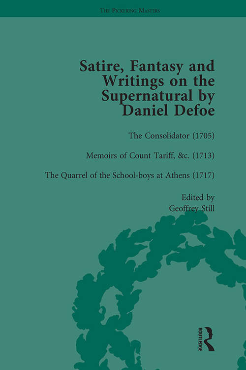 Book cover of Satire, Fantasy and Writings on the Supernatural by Daniel Defoe, Part I Vol 3