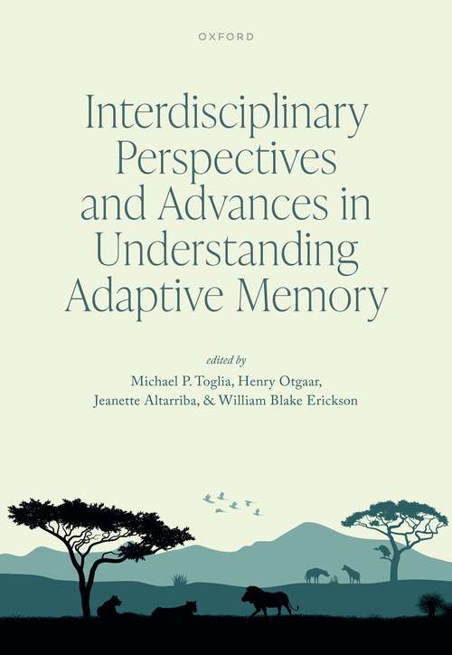 Book cover of Interdisciplinary Perspectives and Advances in Understanding Adaptive Memory