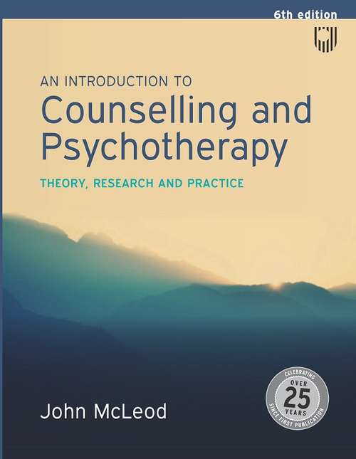 Book cover of An Introduction to Counselling and Psychotherapy: Theory, Researc H and Practice