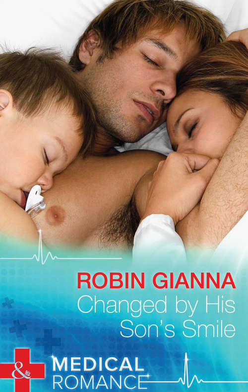 Book cover of Changed by His Son's Smile: The Summer They Never Forgot / Resisting Her Ex's Touch / The Return Of Mrs Jones / Confessions Of A Bad Bridesmaid / Resisting Her Rebel Hero / Holiday With A Stranger / Changed By His Son's Smile / Unlocking The Doctor's Heart (ePub First edition) (Mills And Boon E-book Collections)