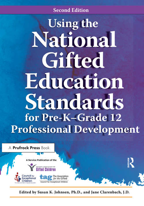 Book cover of Using the National Gifted Education Standards for Pre-K - Grade 12 Professional Development