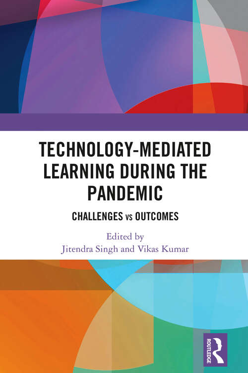 Book cover of Technology-mediated Learning During the Pandemic: Challenges vs Outcomes