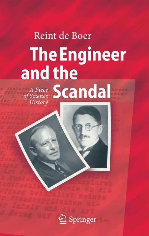 Book cover of The Engineer and the Scandal: A Piece of Science History (2005)