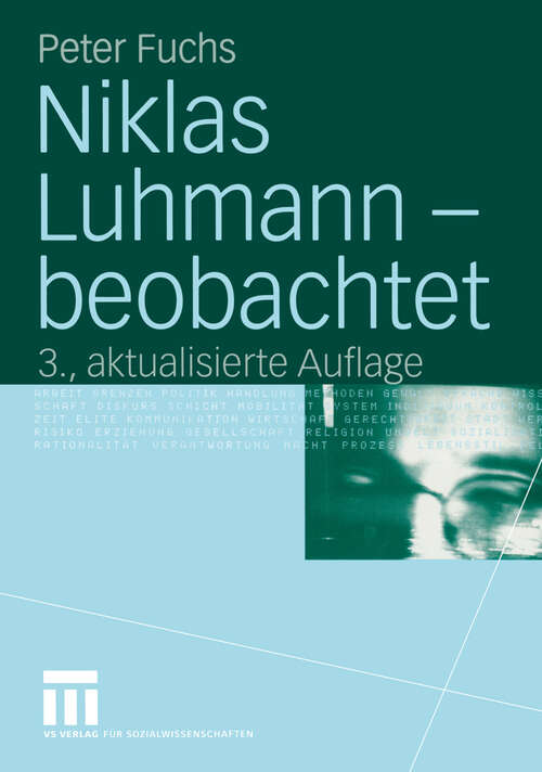 Book cover of Niklas Luhmann — beobachtet: Eine Einführung in die Systemtheorie (3., akt. Aufl. 2004)