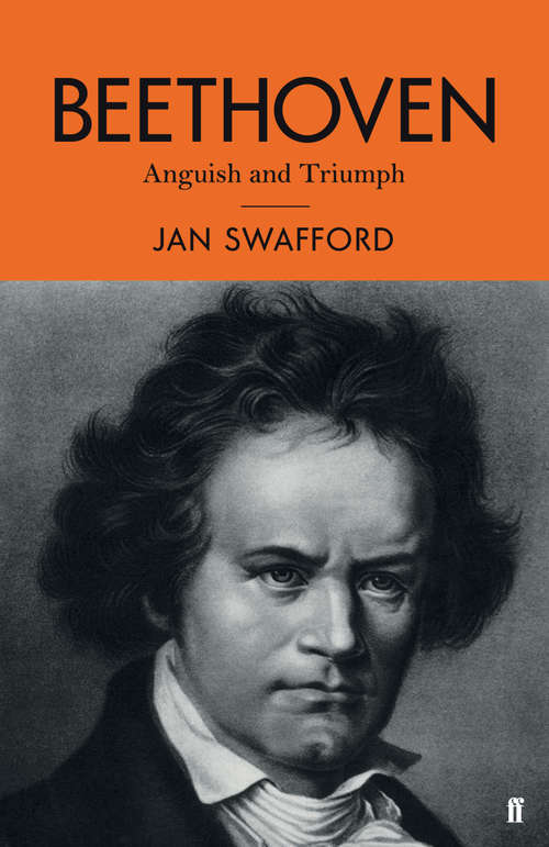 Book cover of Beethoven: Anguish and Triumph (Main)
