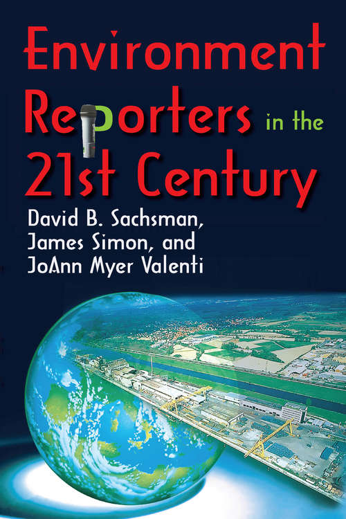 Book cover of Environment Reporters in the 21st Century