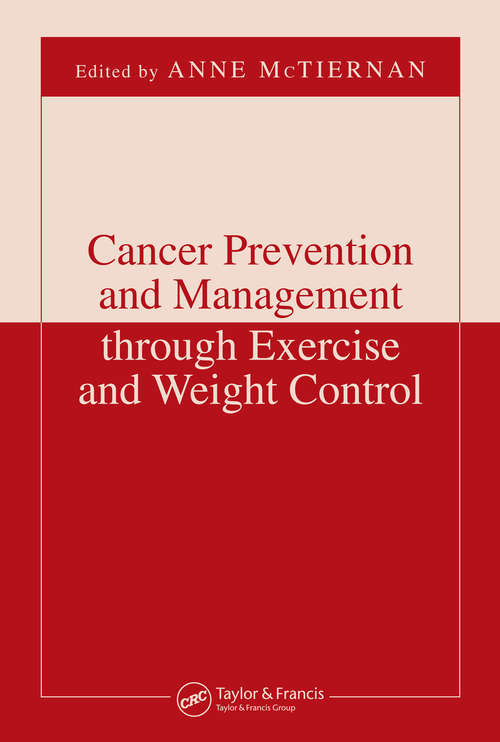 Book cover of Cancer Prevention and Management through Exercise and Weight Control
