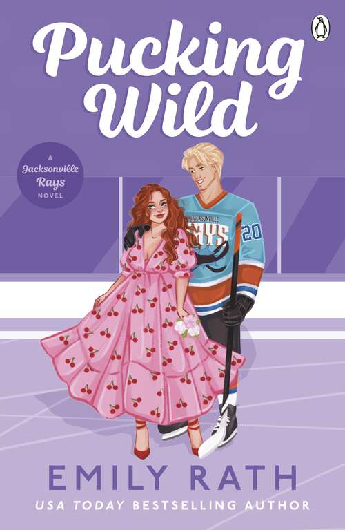 Book cover of Pucking Wild: TikTok made me buy it! Book 2 in the Jacksonville Rays hockey romance series (Jacksonville Rays)